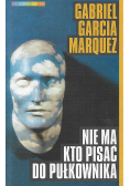 Nie ma kto pisać do pułkownika