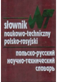 Słownik naukowo - techniczny rosyjsko - polski