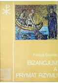 Bizancjum a prymat Rzymu