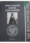 Prymas Tysiąclecia Kardynał Stefan Wyszyński