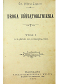Droga uświątobliwienia Tom I 1901 r.