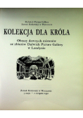 Kolekcja dla króla