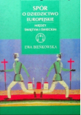 Spór o dziedzictwo europejskie między świętym i świeckim
