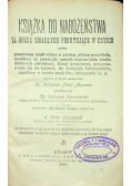 Książka do nabożeństwa za dusze zmarłych pokutujące w czyscu 1909 r.