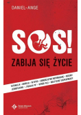 SOS zabija się życie