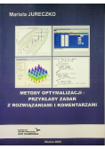 Metody optymalizacji  przykłady zadań z rozwiązaniami i komentarzami
