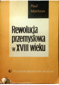 Rewolucja przemysłowa w XVIII wieku