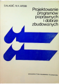 Projektowanie programów poprawnych i dobrze zbudowanych