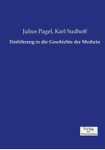 Einführung in die Geschichte der Medizin