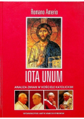 Iota unum analiza zmian w kościele katolickim