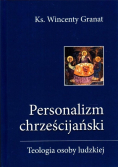 Personalizm chrześcijański Teologia osoby ludzkie