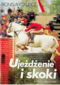Ujeżdżanie i skoki