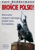 Brońcie Polski Niemiecki ekspert ostrzega