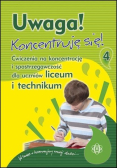 Uwaga! Koncentruję się! Część 4