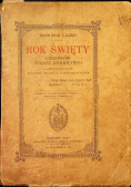 Rok Święty członków Straży Honorowej i Przyjaciół Najświętszego Serca Jezusowego 1930 r.