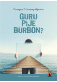 Guru pije burbon