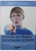 Sposoby na trudne zachowania uczniów