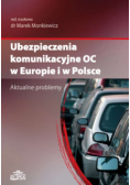 Ubezpieczenia komunikacyjne OC w Europie i w Polsce