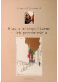 Miasta metropolitarne i ich przedmieście
