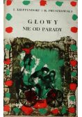 Głowy nie od parady