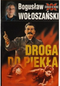Droga do piekła  Stalin 1941 - 1945