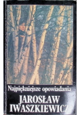 Iwaszkiewicz najpiękniejsze opowiadania