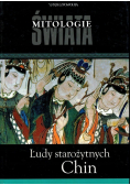 Mitologie świata Ludy starożytnych Chin