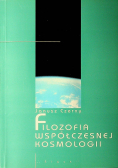 Filozofia współczesnej kosmologii