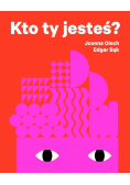 Kto ty jesteś