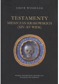 Testamenty mieszczan krakowskich (XIV - XV wiek)