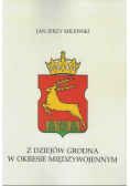 Z dziejów Grodna w okresie międzywojennym