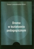 Drama w kształceniu pedagogicznym