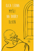 Ojca a myśli na dobry dzień + Autograf Ojca Leona
