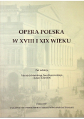 Opera Polska  w XVIII i XIX wieku