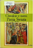 Chwalcie z nami Panią Świata
