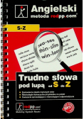 Język angielski Trudne słowa pod lupą S Z
