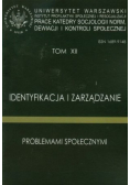 Identyfikacja i zarządzanie problemami społecznymi tom XII