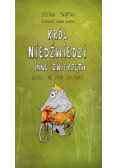 Król niedźwiedzi i inne zwierzęta