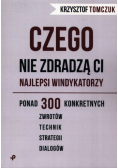 Czego nie zdradzą ci najlepsi windykatorzy