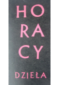 Horacy dzieła pieśni epody satyry listy