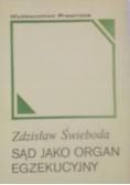 Sąd jako organ egzekucyjny