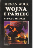 Wojna i pamięć  Bitwa o Midway