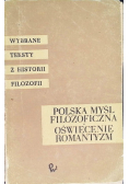 Polska Myśl Filozoficzna Oświecenie Romantyzm