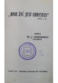 Mnie żyć jest Chrystus 1919 r.