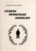 Człowiek wewnętrznie zniewolony