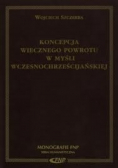 Koncepcja wiecznego powrotu w myśli wczesnochrześcijańskiej