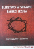 Śledztwo w sprawie śmierci Jezusa