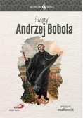 Skuteczni Święci - Święty Andrzej Bobola