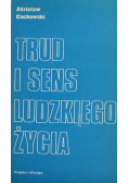 Trud i sens ludzkiego życia