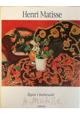 Henri Matisse Życie i twórczość